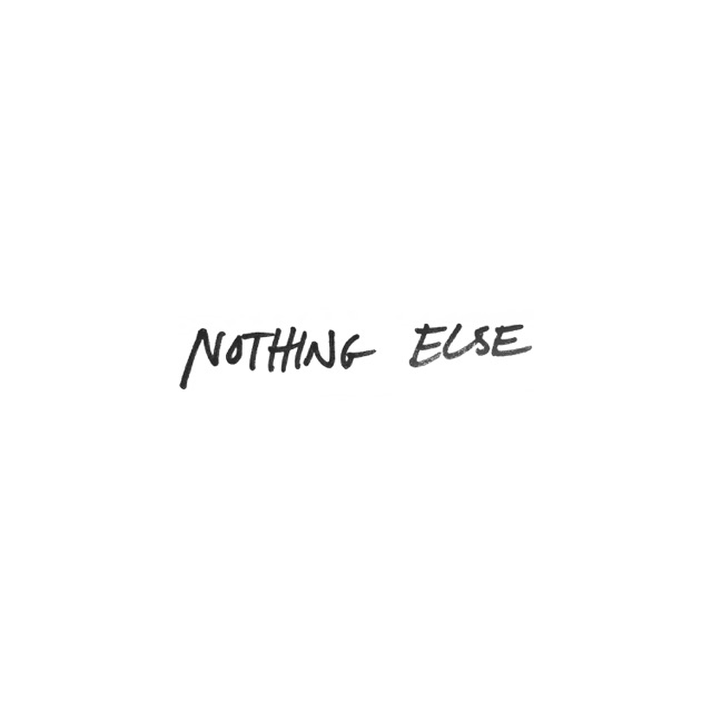 Nothing Else - Single Album Cover