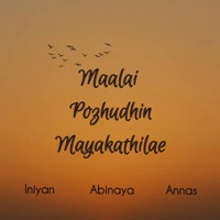 Maalai Pozhudhin Mayakkathile (feat. Abinaya) - Single - Iniyan Gunasekaran