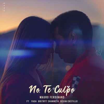 No Te Culpo (feat. Faga, Britryt Shanneth & Kevin Castillo) - Single