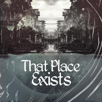 That Place Exists
