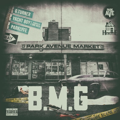 B.M.G (feat. Yacht Boy & ParkLyfe) - Single