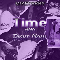 Time and Right Now - M!keperry