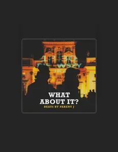 Dengarkan Beats by Parent J, tonton video musik, baca bio, lihat tanggal tur & lainnya!