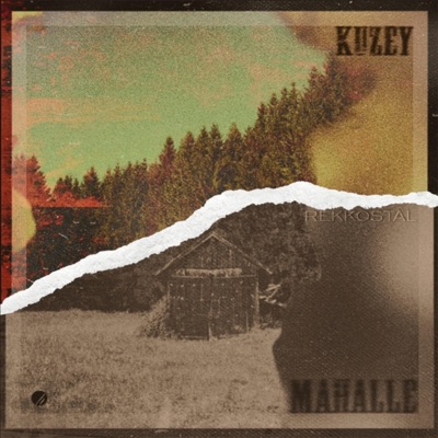 Kuzey Mahalle (övgü ve dağ) - Single