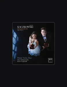 收听 Polish Violin Duo、观看音乐视频、阅读小传、查看巡演日期等 ！