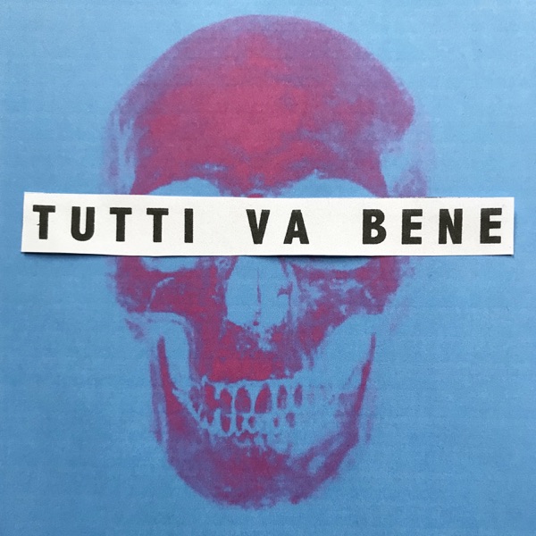 Tutti Va Bene - EP