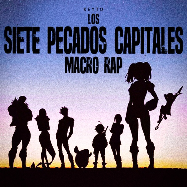Los Siete Pecados Capitales Rap (feat. BynMc, Megar, Sempaii N, Chiu, Benderu, Iria & NoKhata)