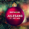 Julesang (feat. Joey Moe) - GO'NOVA