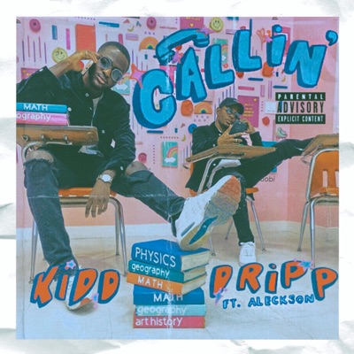 Callin' (feat. Aleckson) - Single