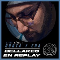 Corta y Era / Bellakeo en Replay - Single - Saeck Márcial