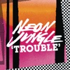 Neon Jungle