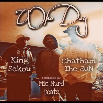 Who Dey (feat. King Sekou) - Single