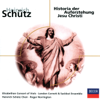 Schütz: Historia der Auferstehung Jesu Christi - Sir Peter Pears, Heinrich Schütz Choir & Sir Roger Norrington