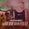 Quero Ser Feliz - Single