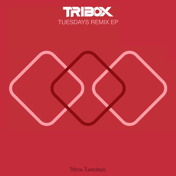 Tuesdays Remix EP