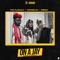 On a Jay (feat. Dremo & Mayorkun) - The Flowolf lyrics