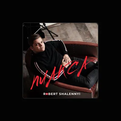 Listen to ROBERT SHALENNYI, watch music videos, read bio, see tour dates & more!