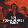 GP DA ZL - Rave Vergonha Pra Mídia
