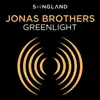 Jonas Brothers - Greenlight (From "Songland")