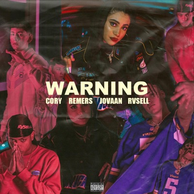 Warning (feat. Rvsell, Jovaan & Remers) - Single