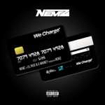 Nemz - We Charge (feat. Lil Yase & G-Mainey)