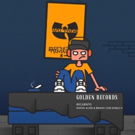Recuento (feat. Rapsa ALMN & Brahh con doble H) Golden Records