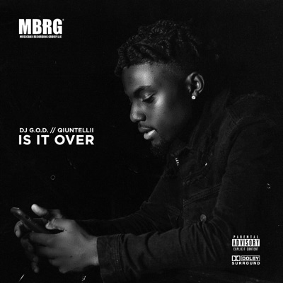 Is It Over (feat. Qiuntellii) - Single