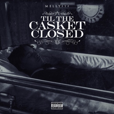 Til the Casket Closed