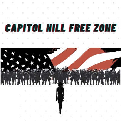 Capitol Hill Free Zone - EP