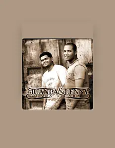 聆聽 Juanpa y Lenny、觀看音樂影片、閱讀小傳、查看巡演日期等！