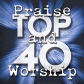 Praise and Worship Top 40 artwork