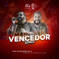 Mais Que Vencedor (Remix) - Single - Edu Guimarães Eg & Padre Rômulo Leal - O padre DJ