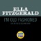 I'm Old Fashioned (Live On The Ed Sullivan Show, May 5, 1963) - Single