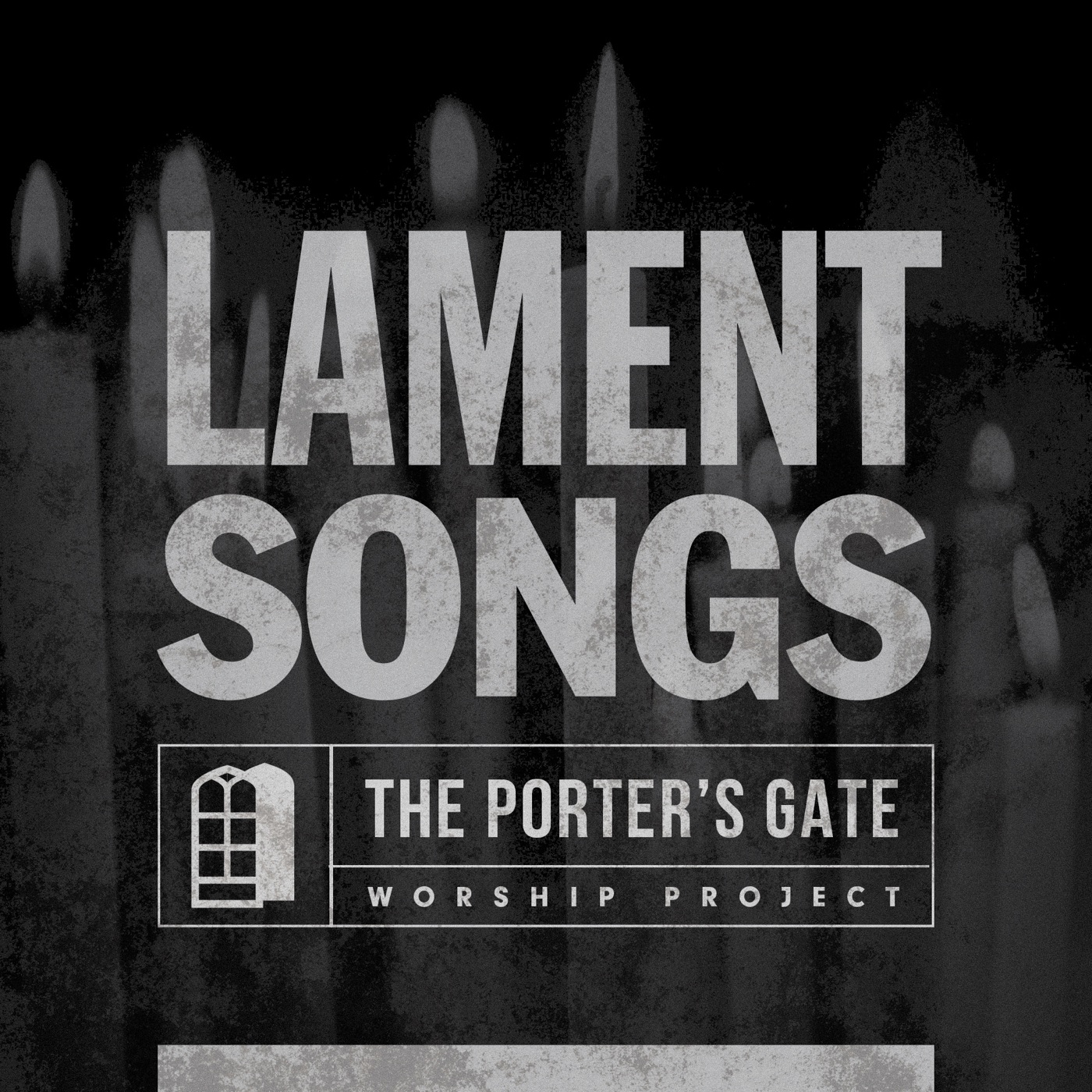 Lament Songs by The Porter's Gate