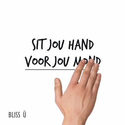 Sit Jou Hand Voor Jou Mond - Single