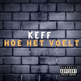 Hoe Het Voelt Keff