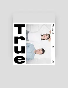 Écoutez True, regardez des vidéoclips, lisez la biographie, consultez les dates de tournée et plus encore !