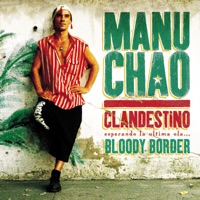 Manu Chao - Je ne t'aime plus