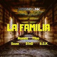 La Familia (feat. Fibo, Soze, B1N0 & B.O.K.) - Single - Romeo
