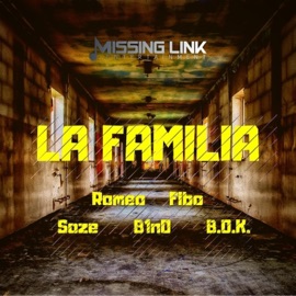 La Familia (feat. Fibo, Soze, B1N0 & B.O.K.) Romeo