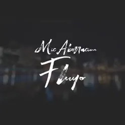 Fluyo - Mic Aberracion