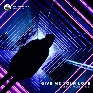 Give Me Your Love - Single
