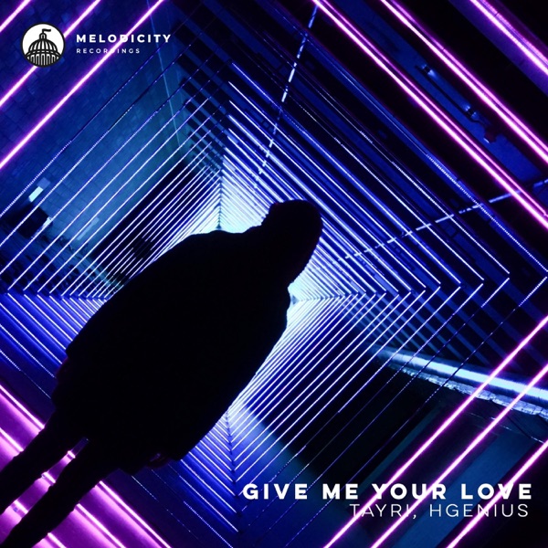 Give Me Your Love - Single