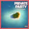 Private Party (feat. Tracy T & Damani) - POSTA lyrics