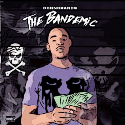 The Bandemic