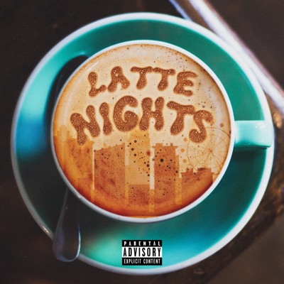 Latte Nights - EP