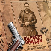 Dilpreet Dhillon Is Back (feat. Gurlez Akhtar) artwork