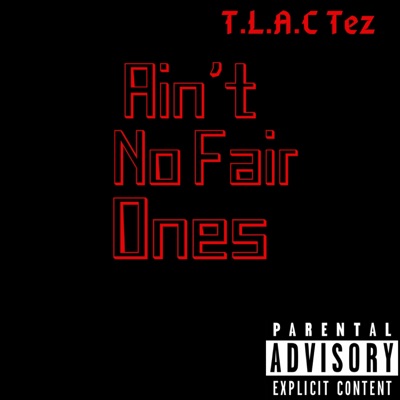 Ain't No Fair Ones - Single