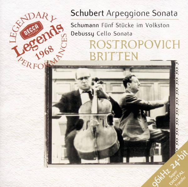 Schubert: Arpeggione Sonata for Cello, Schumann: 5 Stücke in Volkston & Debussy: Cello Sonata