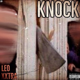 KNOCK (feat. Xxtra) LEO